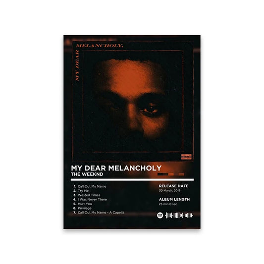 My Dear Melancholy, – The Weeknd